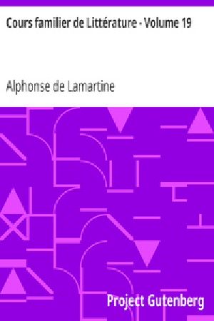 [Gutenberg 41056] • Cours familier de Littérature - Volume 19